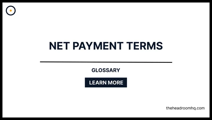 Net Payment Terms - Headroom HQ