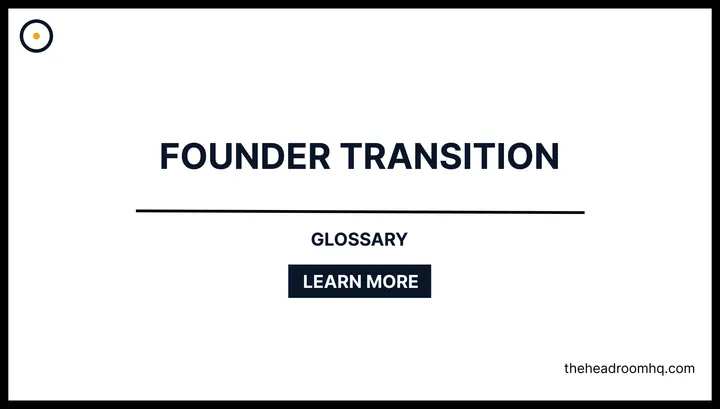 Founder Transition - Headroom HQ
