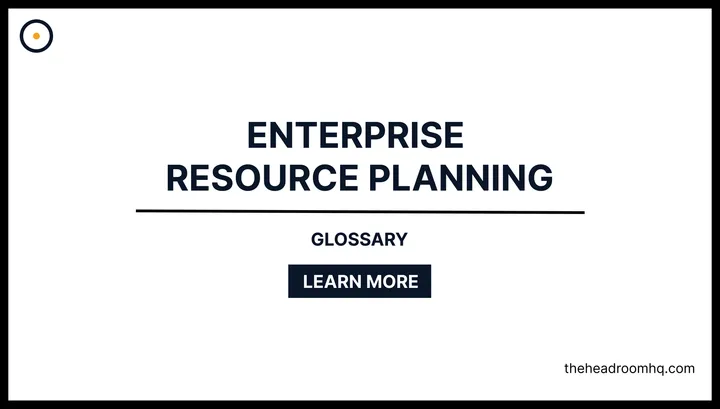 Enterprise Resource Planning - Headroom HQ