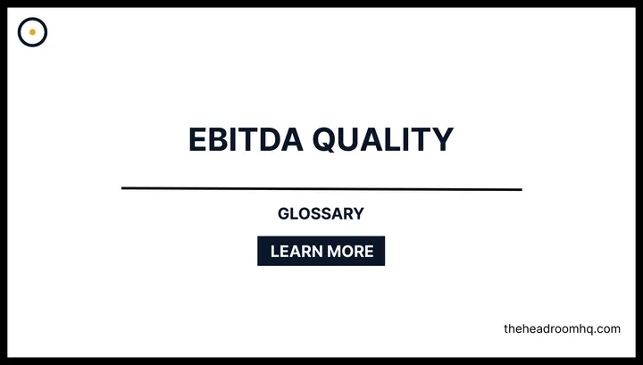 EBITDA Quality - Headroom HQ