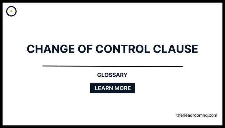 Change of Control Clause - Headroom HQ