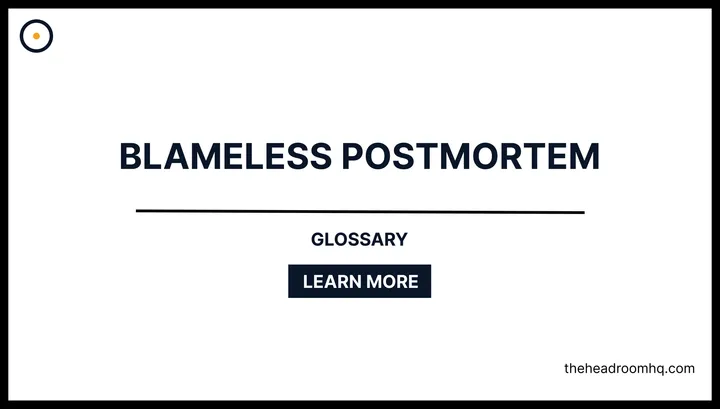 Blameless Postmortem - Headroom HQ