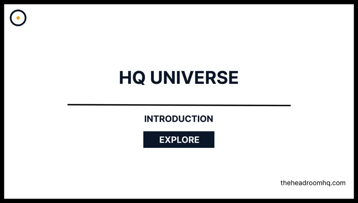 Introduction to HQ Universe - Headroom HQ