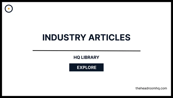Industry Articles - Headroom HQ