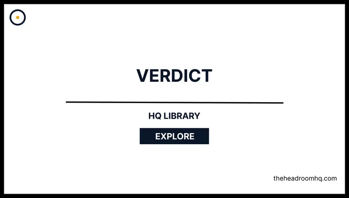 Verdict - Headroom HQ