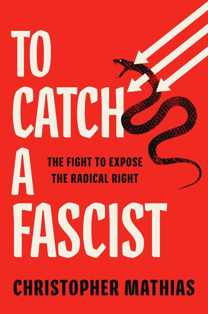 Book cover of "To Catch a Fascist"