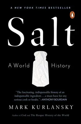Book cover for Salt: A World History