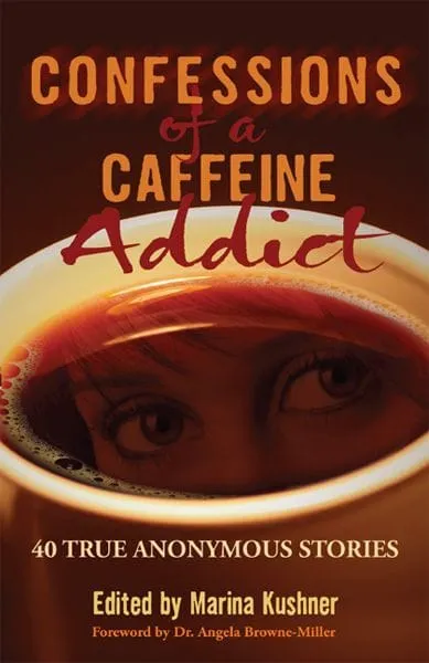 CONFESSIONS OF A CAFFEINE ADDICT