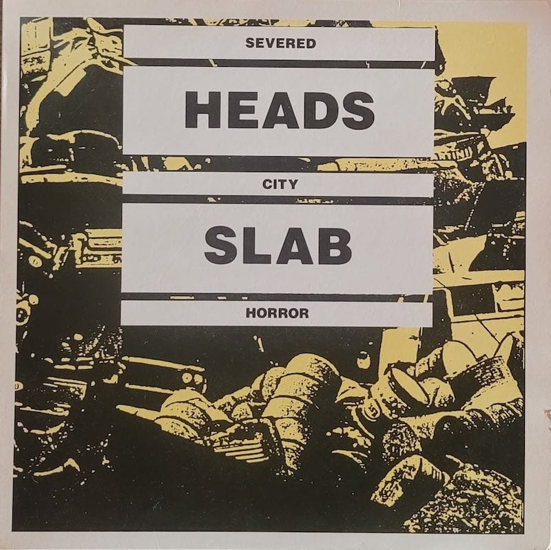 Severed Heads — City Slab Horror — UK 1985