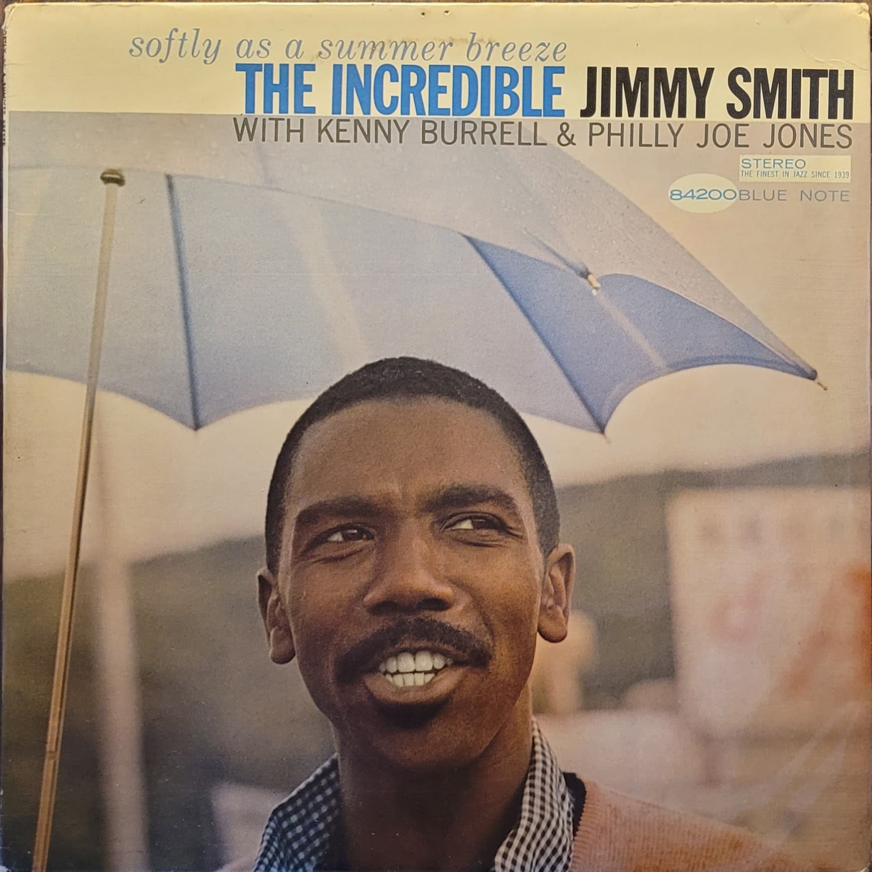 The Incredible Jimmy Smith With Kenny Burrell & Philly Joe Jones — Softly As A Summer Breeze — Original