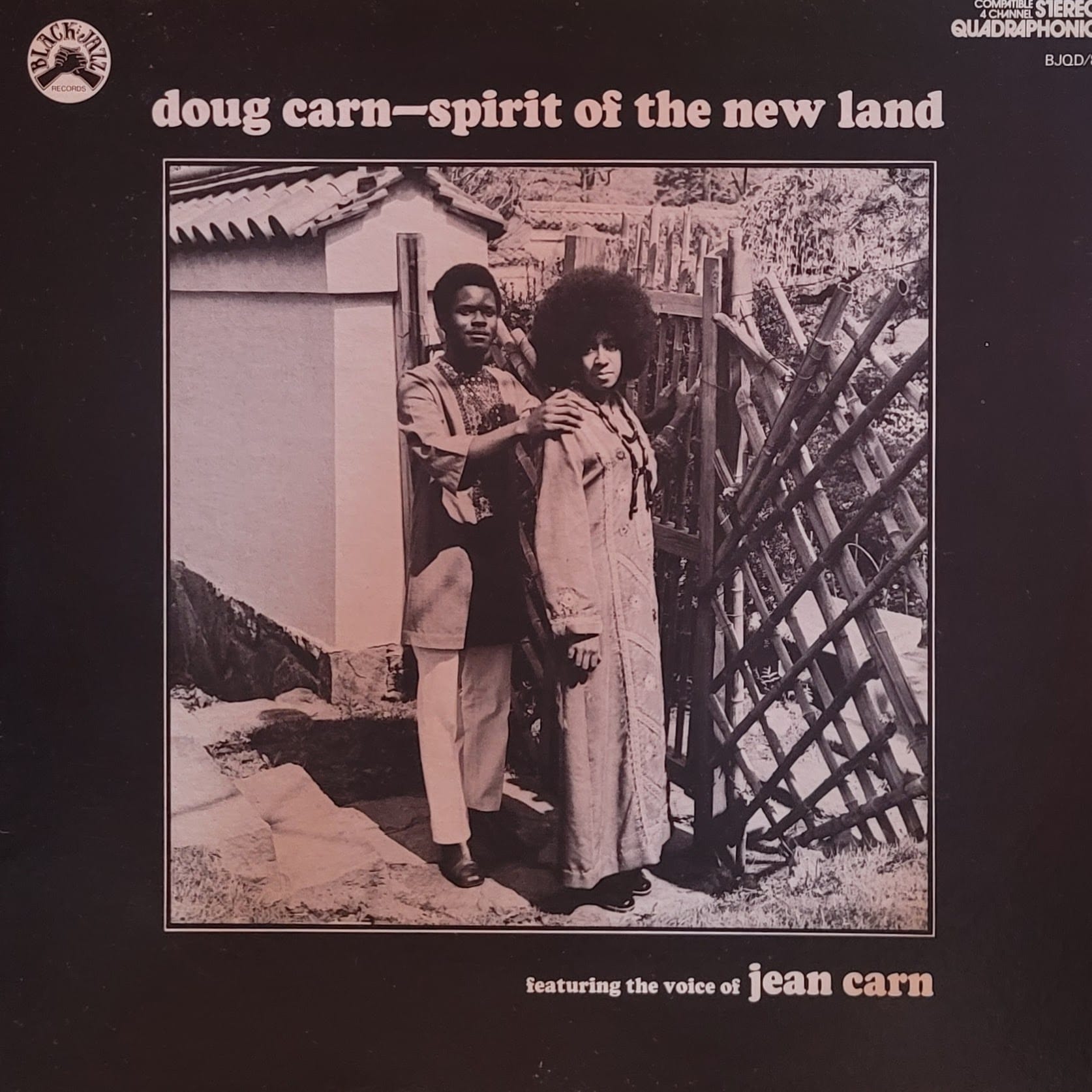 Doug Carn ft. Jean Carn — Spirit of the New Land — Original