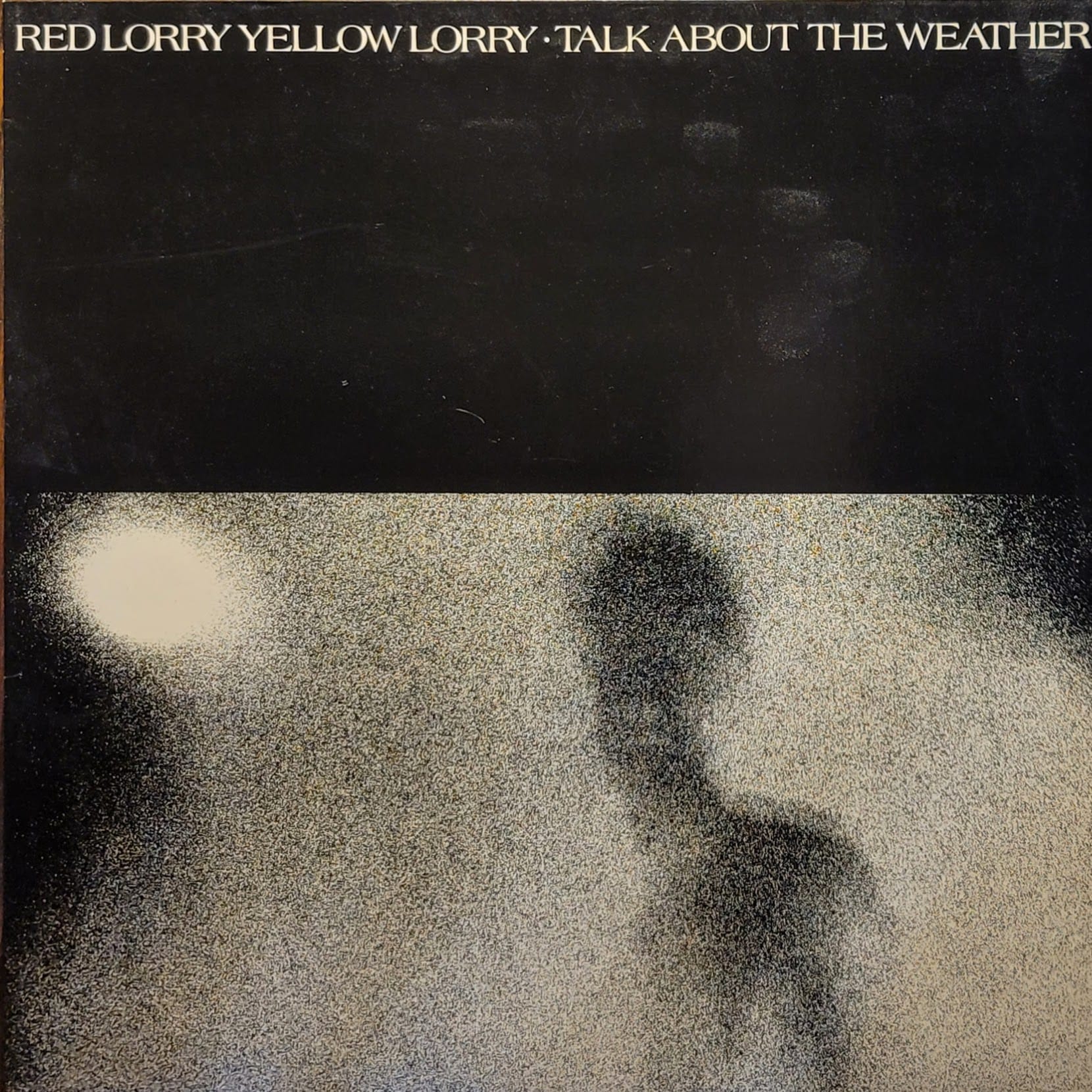 Red Lorry Yellow Lorry — Talk About the Weather — Original