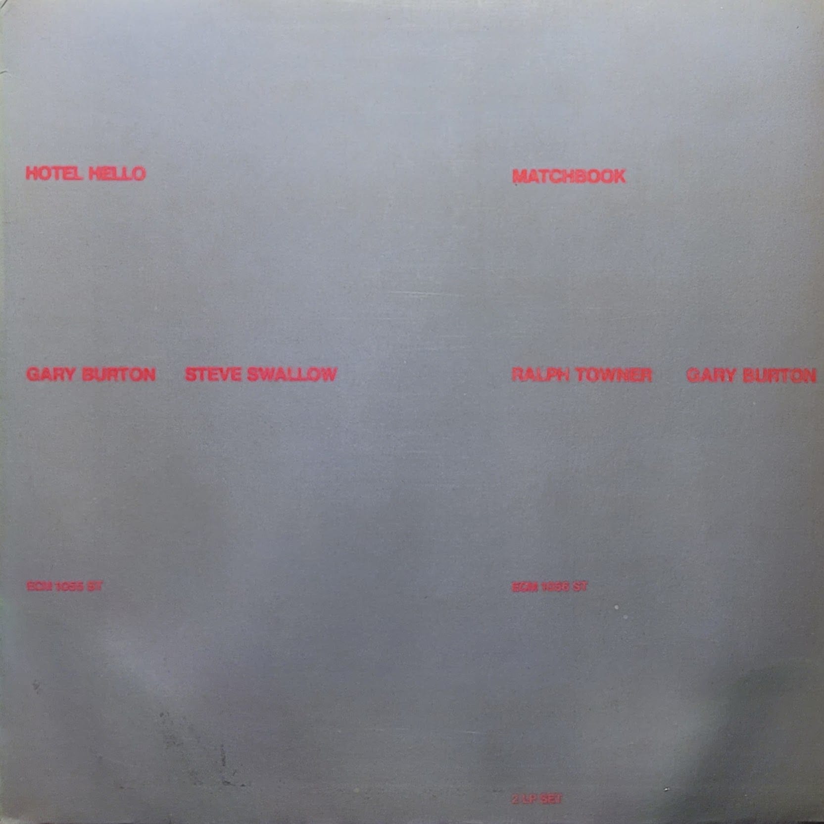 Gary Burton, Steve Swallow, Ralph Towner — Hotel Hello / Matchbook — German