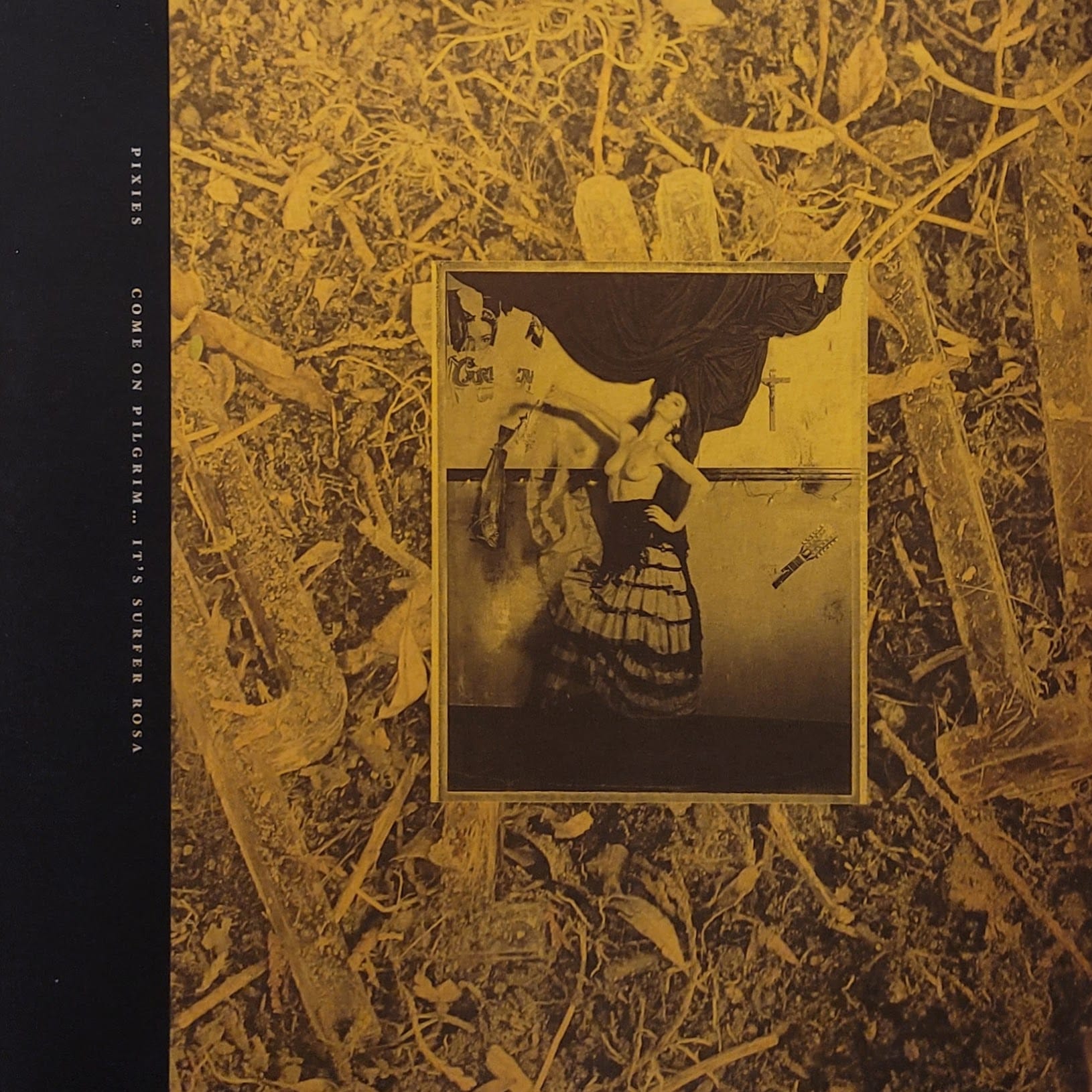 Pixies — Come On Pilgrim... It's Surfer Rosa — Original