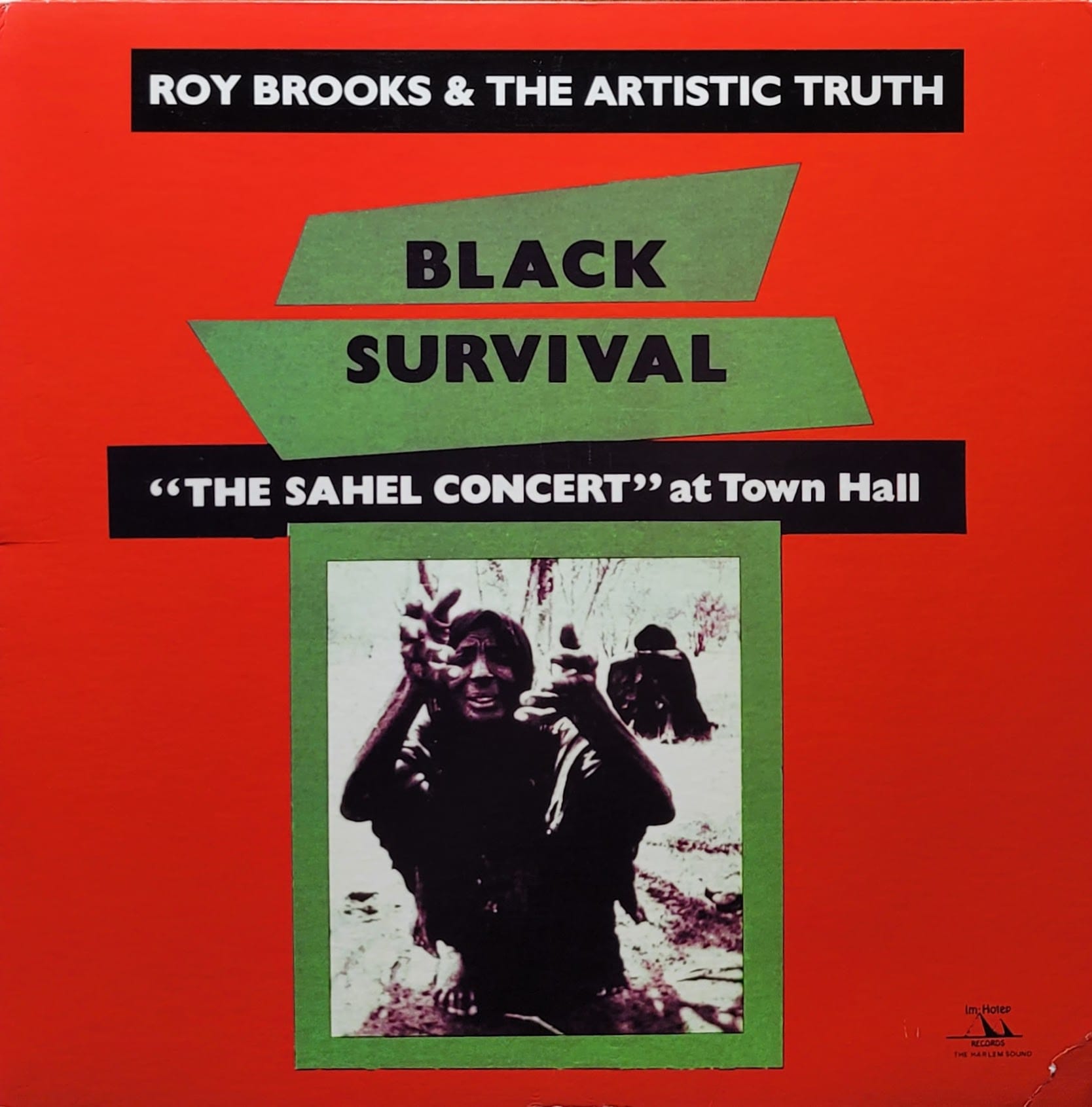 Roy Brooks And The Artistic Truth — Black Survival - "The Sahel Concert" At Town Hall — Universal Sound
