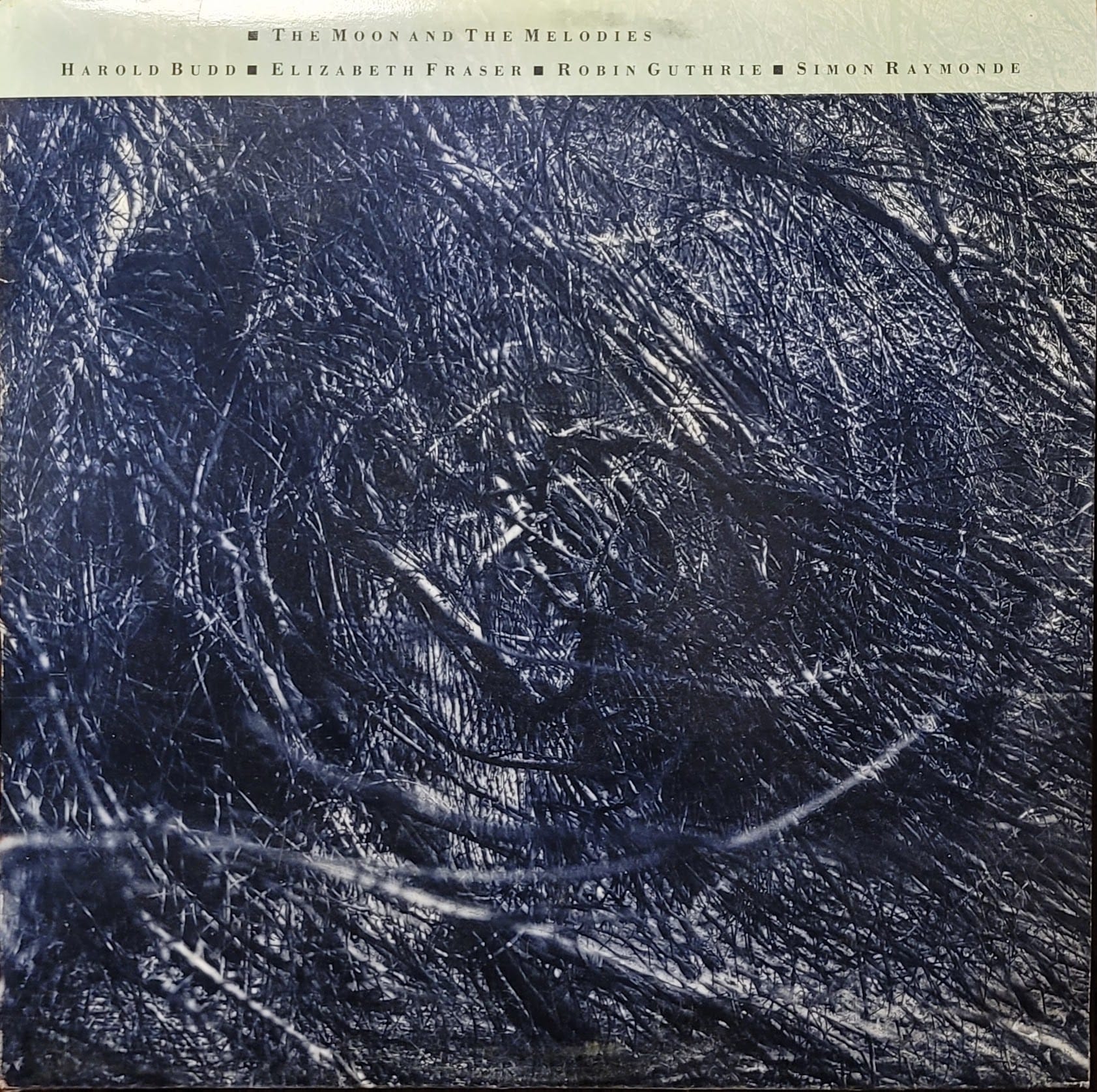 Harold Budd / Elizabeth Fraser / Robin Guthrie / Simon Raymonde - The Moon And The Melodies - Canada
