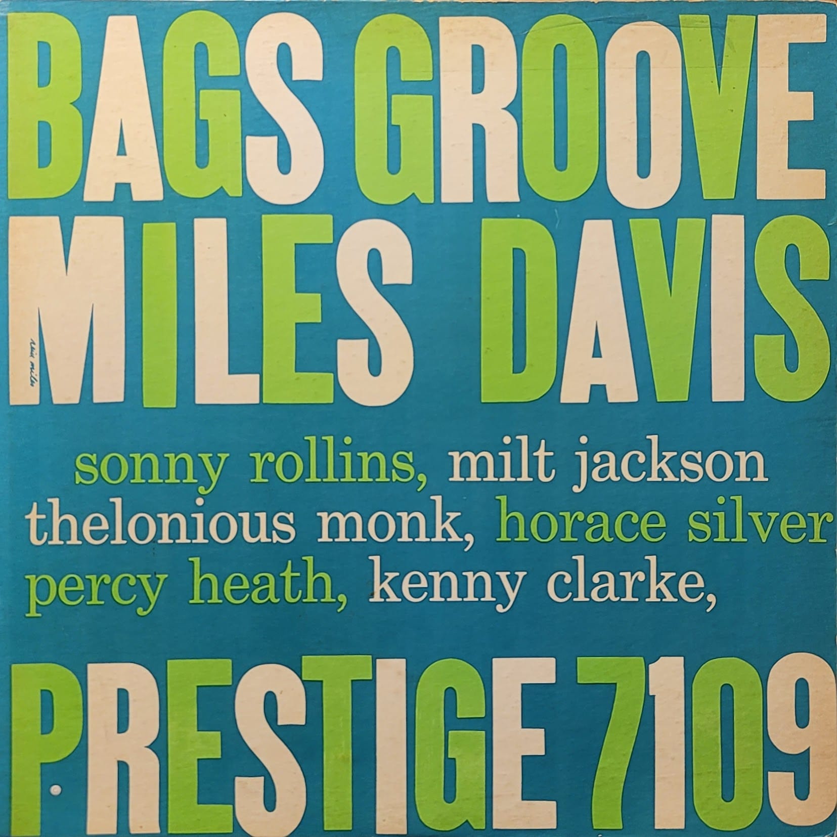 Miles Davis and the Modern Jazz Giants - Bags' Groove - 1958