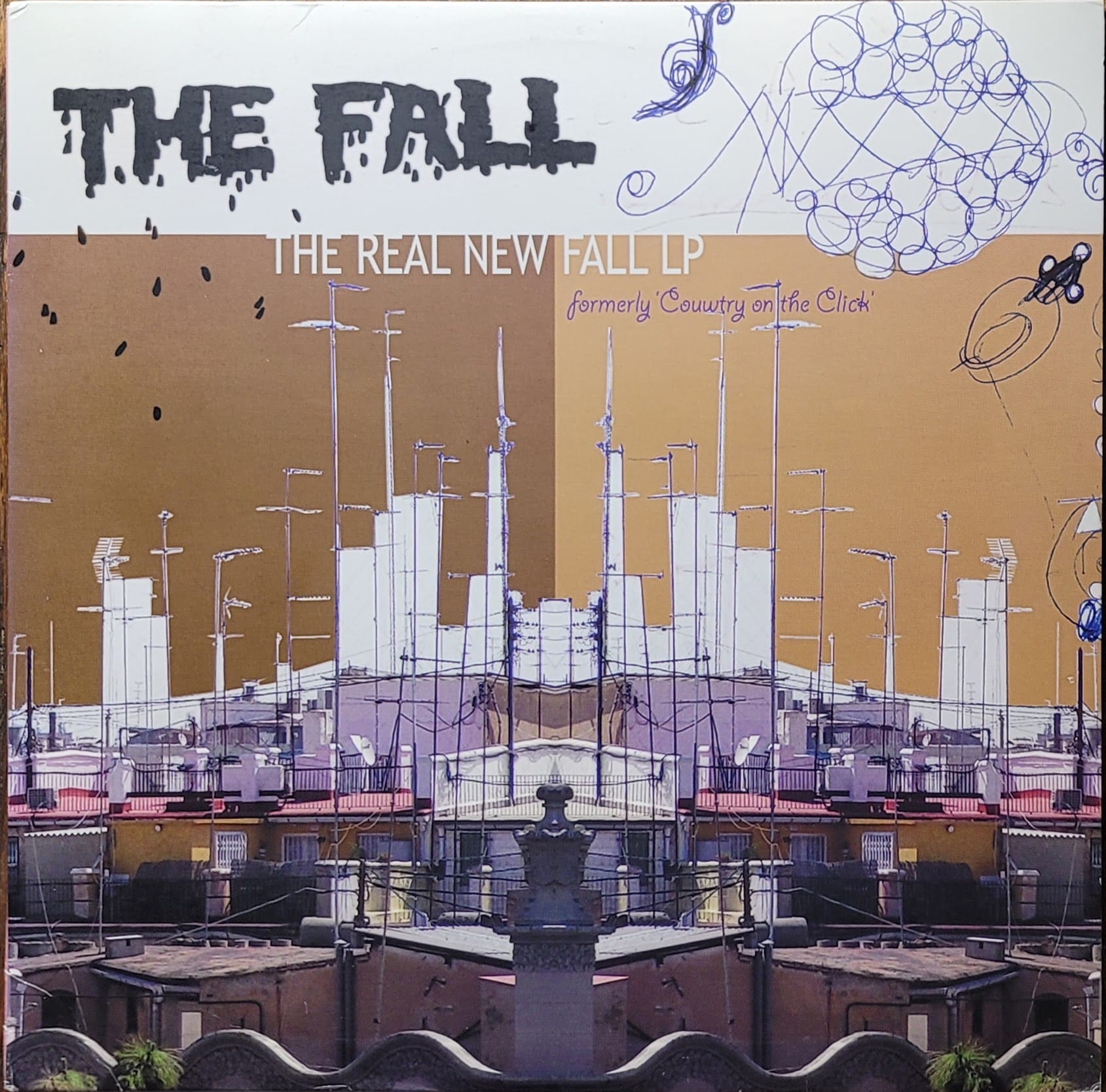 The Fall – The Real New Fall LP (Formerly 'Country On The Click') - 2004