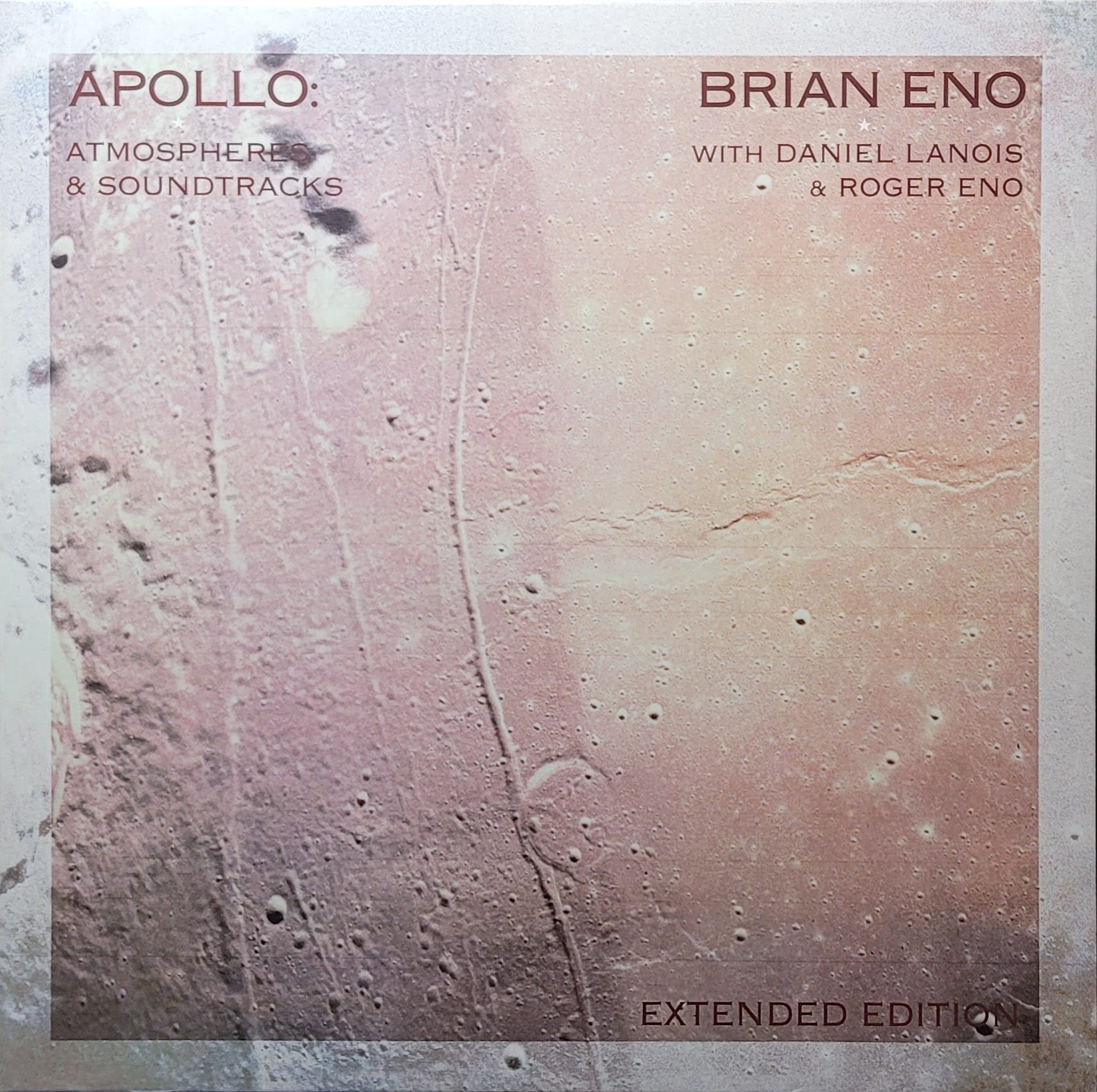 Brian Eno With Daniel Lanois & Roger Eno - Apollo: Atmospheres & Soundtracks - Extended Edition