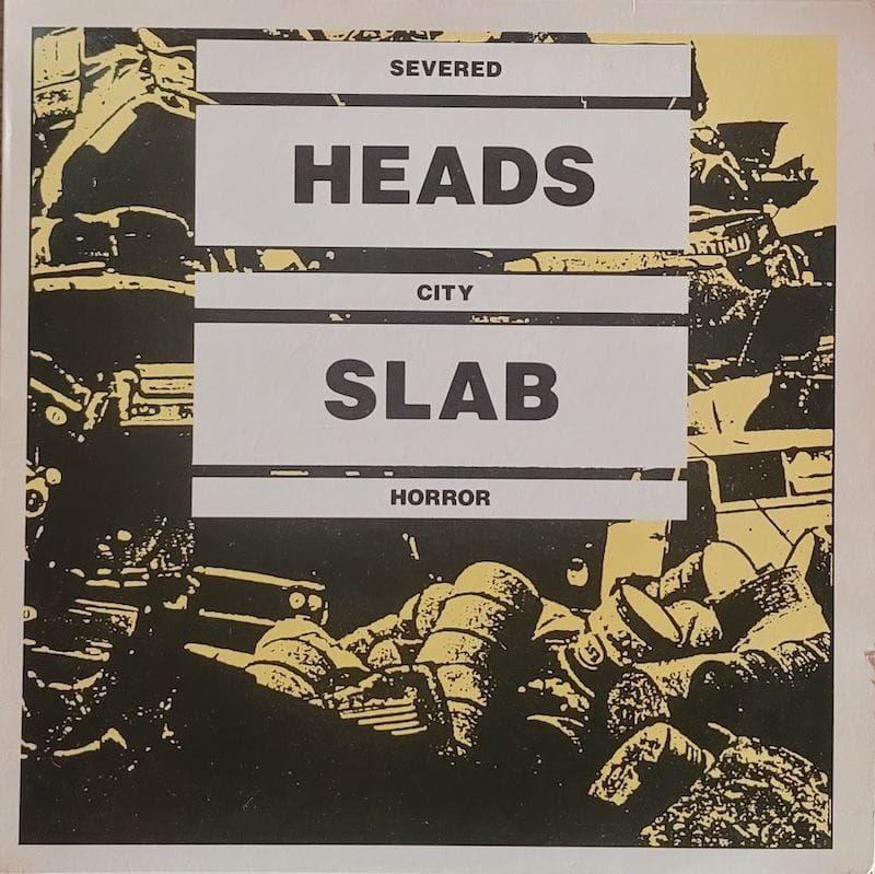 Severed Heads — City Slab Horror — UK 1985