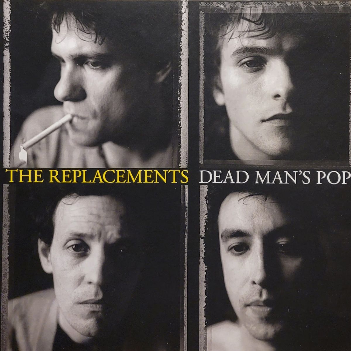 The Replacements — Dead Man’s Pop — Original