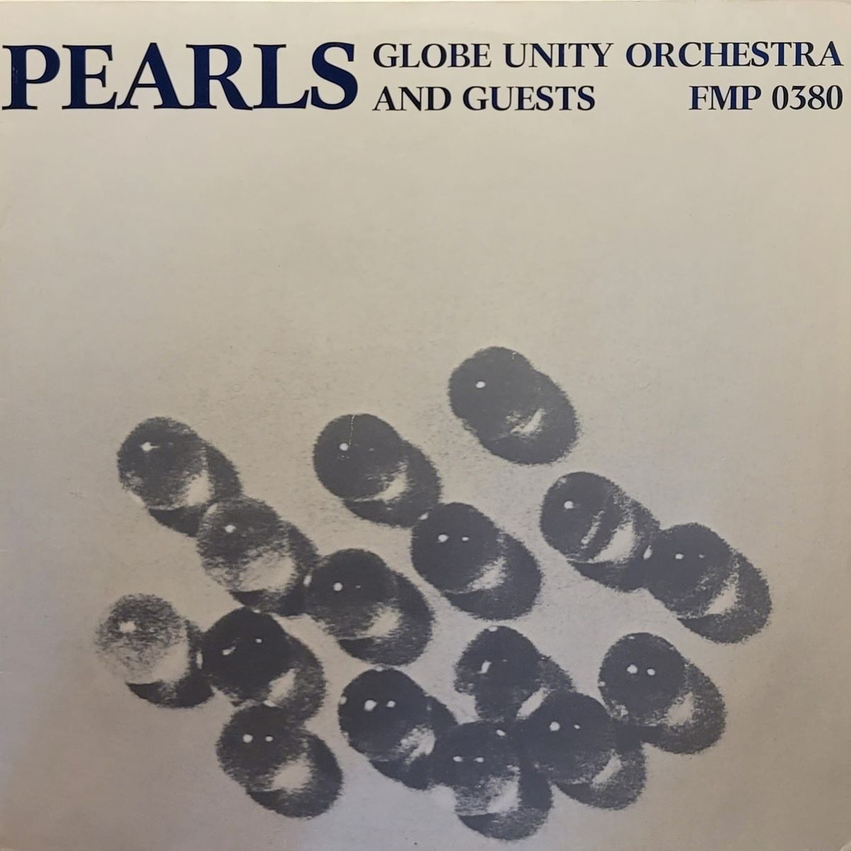 Globe Unity Orchestra and Guests — Pearls — Original