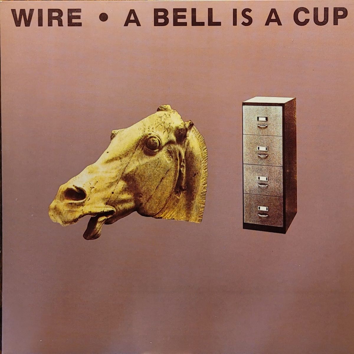 Wire — A Bell Is A Cup… Until It Is Struck — Canadian