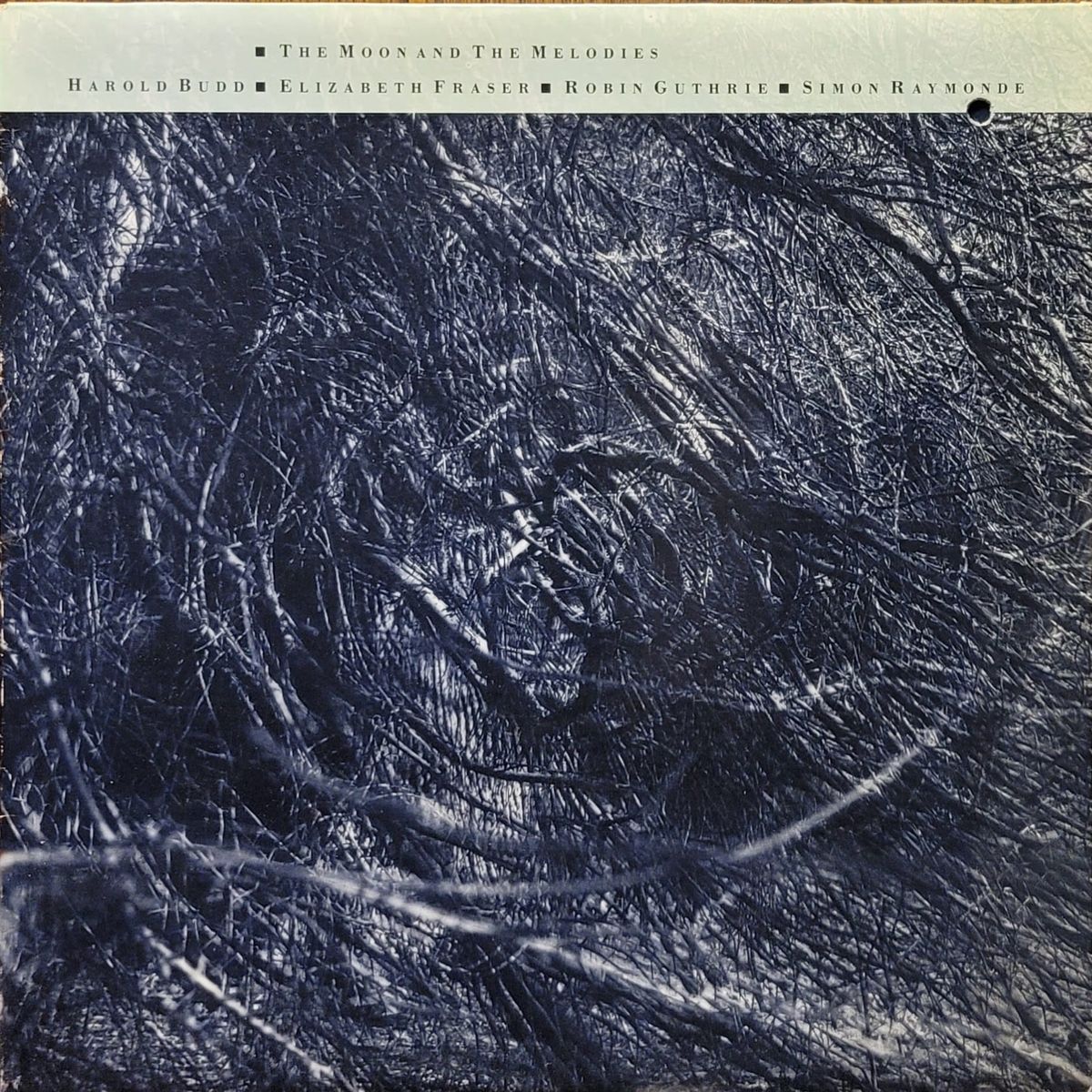 Harold Budd / Elizabeth Fraser / Robin Guthrie / Simon Raymonde — The Moon And The Melodies — Canadian
