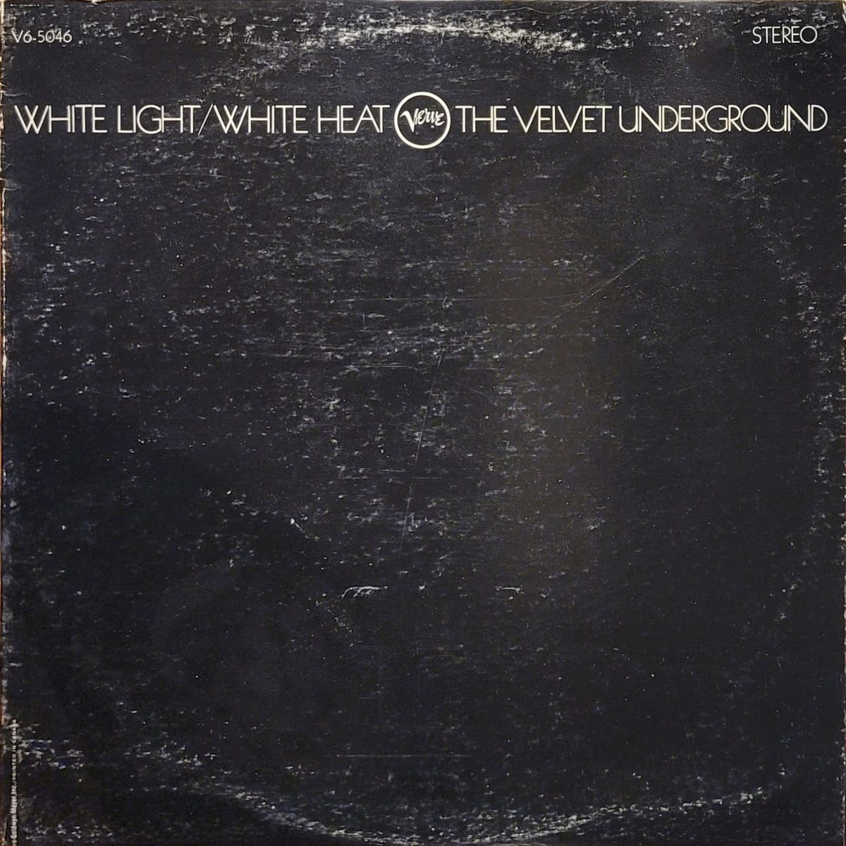 The Velvet Underground — White Light/White Heat — Canadian Original
