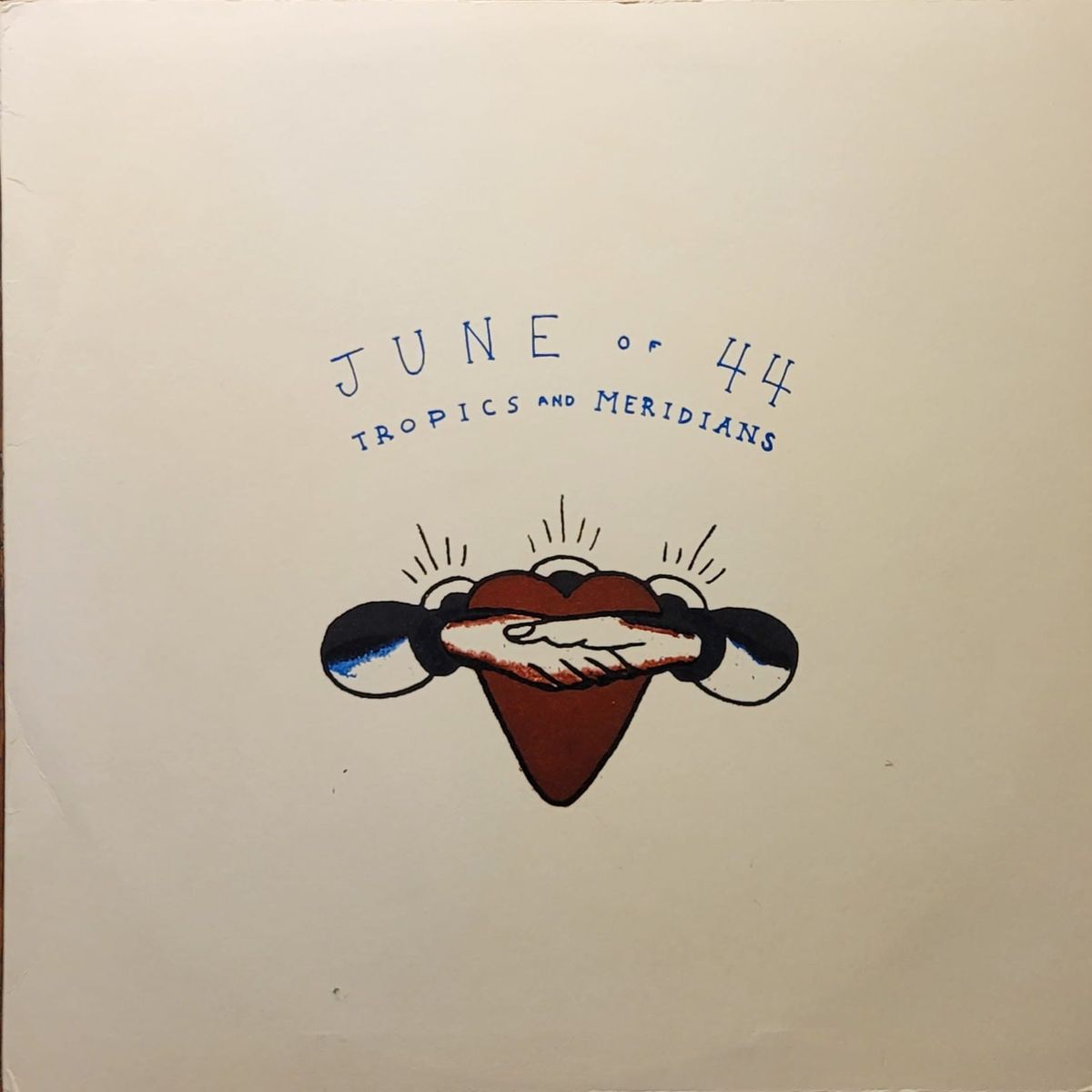 June Of 44 — Tropics And Meridians — Original