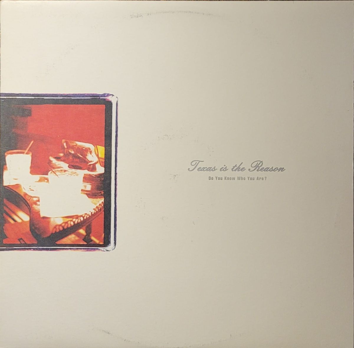 Texas Is The Reason - Do You Know Who You Are? - Original