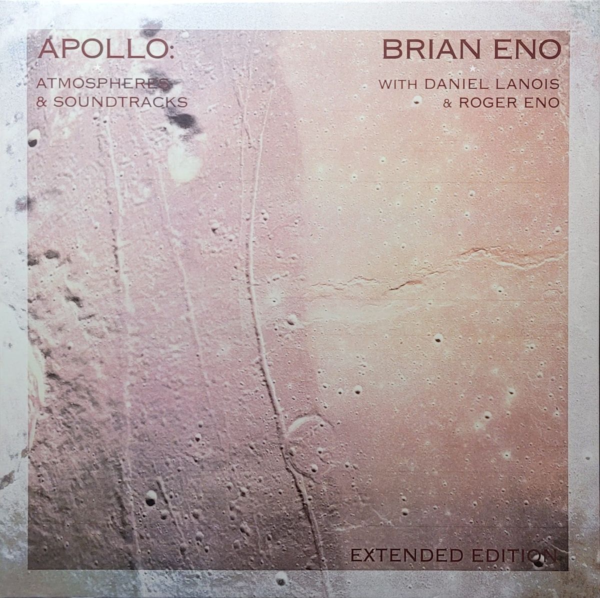 Brian Eno With Daniel Lanois & Roger Eno - Apollo: Atmospheres & Soundtracks - Extended Edition