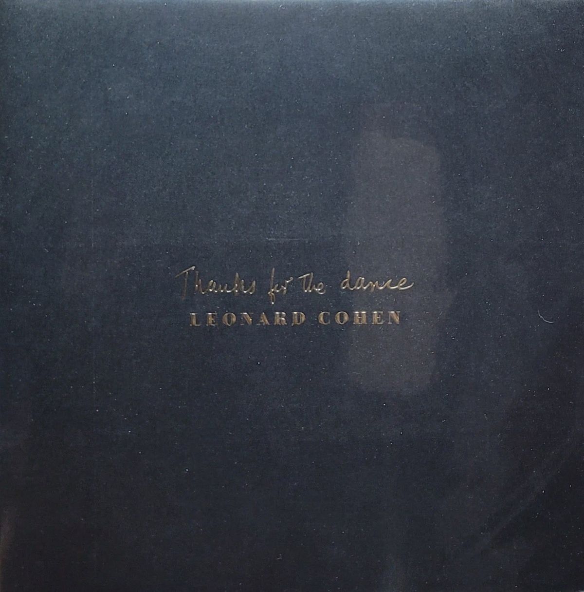 Leonard Cohen - Thanks For The Dance - Original