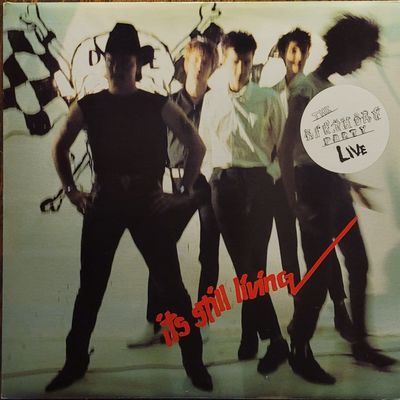 The Birthday Party — It’s Still Living — 1991