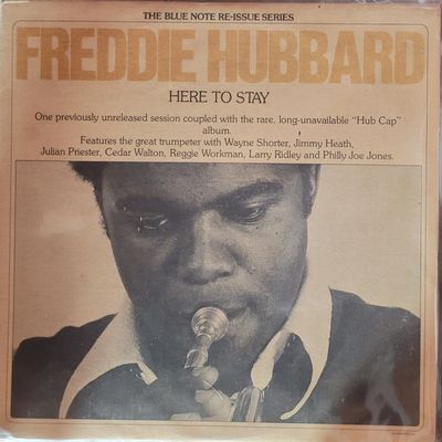 Freddie Hubbard — Here to Stay — ‘76 Original