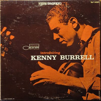 Kenny Burrell — Introducing — Liberty