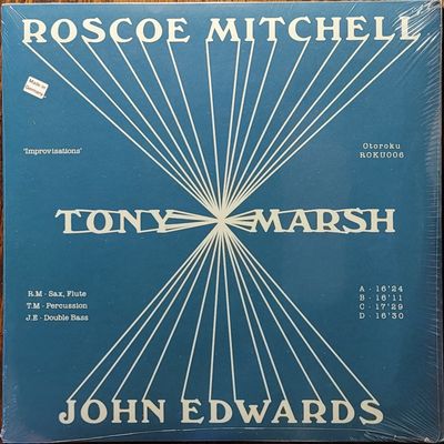 Roscoe Mitchell / Tony Marsh / John Edwards — Improvisations
