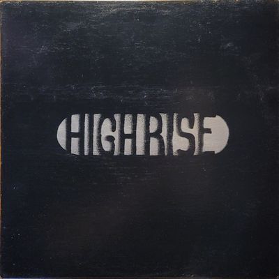 High-Rise — Psychedelic Speed Freaks — 1992