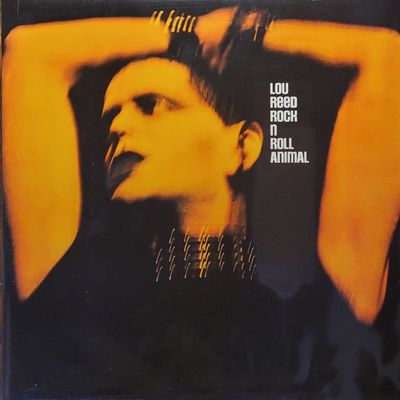 Lou Reed — Rock N Roll Animal — 2016
