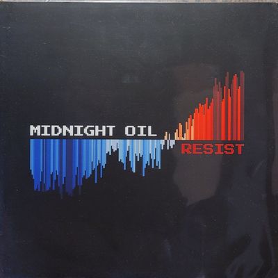 Midnight Oil — Resist — Original