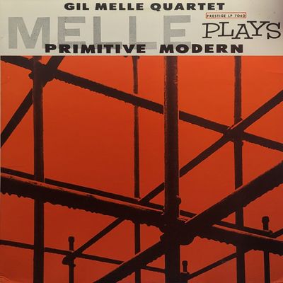 Gil Melle Quartet — Melle Plays Primitive Modern — OJC