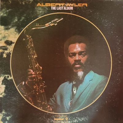 Albert Ayler — The Last Album — France