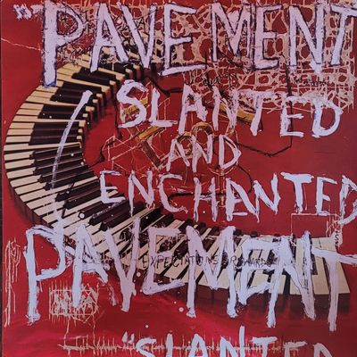 Pavement — Slanted and Enchanted — 2010