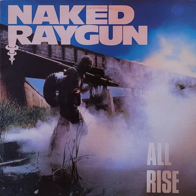 Naked Raygun — All Rise — Original