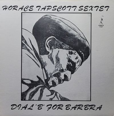 Horace Tapscott Sextet — Dial 'B' For Barbra — Original
