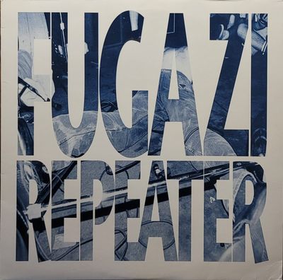 Fugazi — Repeater — Original