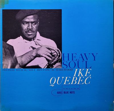 Ike Quebec — Heavy Soul — Mono Original