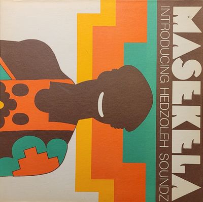 Hugh Masekela Introducing Hedzoleh Soundz - Masekela Introducing Hedzoleh Soundz - Original
