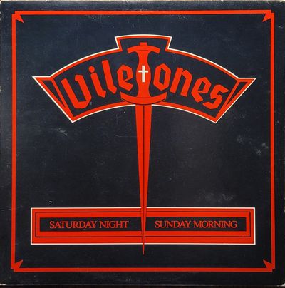 Viletones - Saturday Night Sunday Morning - Original