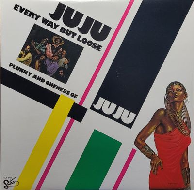 Plunky And Oneness Of Juju -Every Way But Loose - Canada